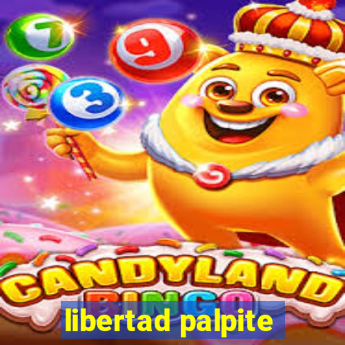 libertad palpite